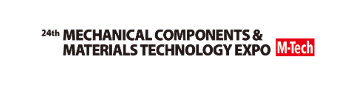 Mechanical Components & Materials Technology Expo [M-Tech]